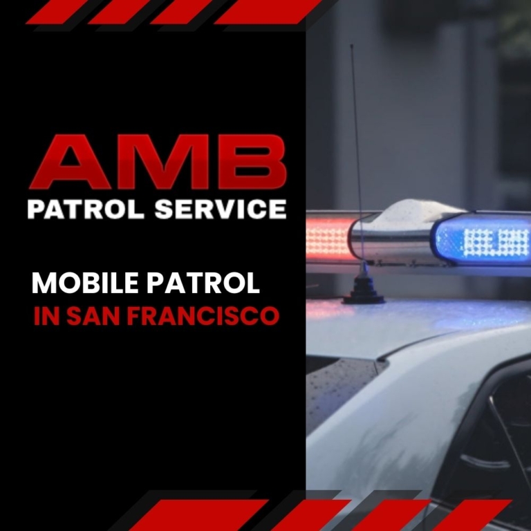 Mobile Patrol in San Francisco